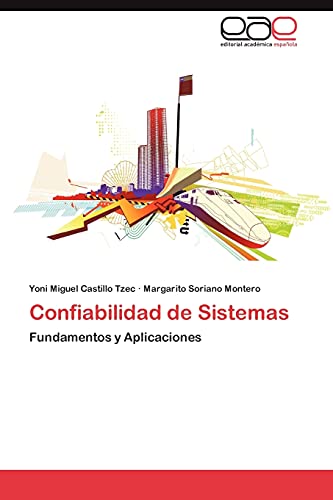 Confiabilidad de Sistemas: Fundamentos y Aplicaciones