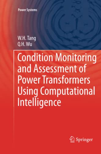 Condition Monitoring and Assessment of Power Transformers Using Computational Intelligence (Power Systems)