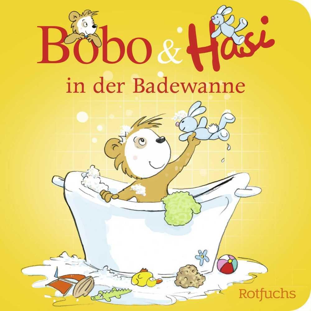 Bobo & Hasi in der Badewanne: Pappbilderbuch ab 12 Monaten