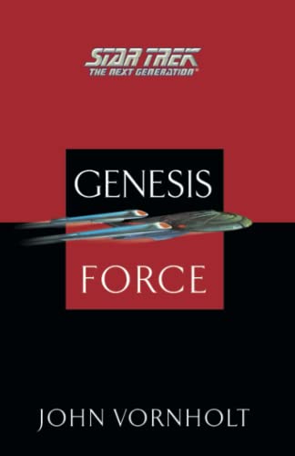 Star Trek: The Next Generation: Genesis Force: The Next Generation: Genesis Force