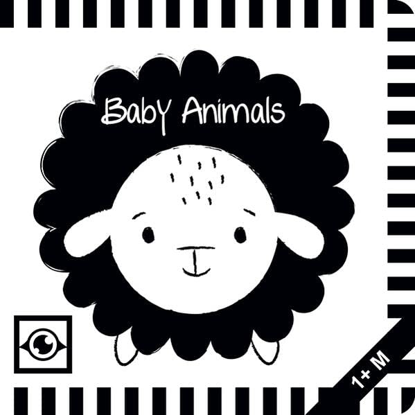 Baby Animals: Kontrastbuch für Babys mit Öffnungen · kontrastreiche Bilder angepasst an Babyaugen · Schwarz Weiß Buch für Neugeborene · Mein erstes Bilderbuch · Montessori Buch (BABY EYE Circles)