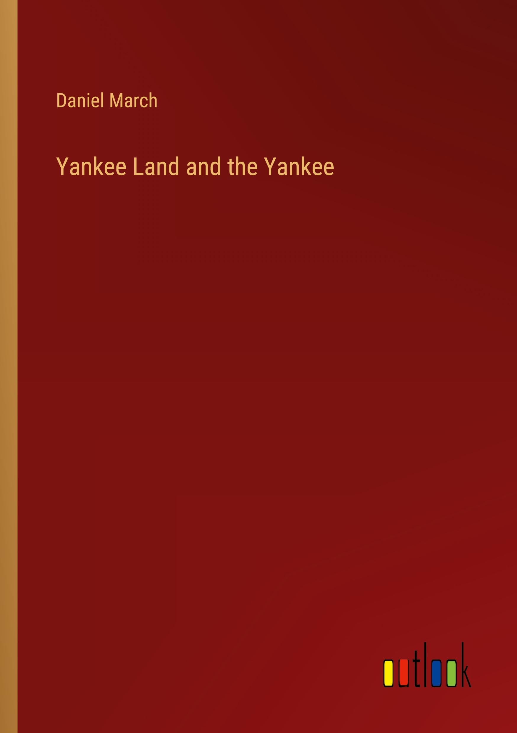 Yankee Land and the Yankee