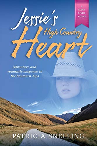 JESSIE'S HIGH COUNTRY HEART (Dart River, Band 2)