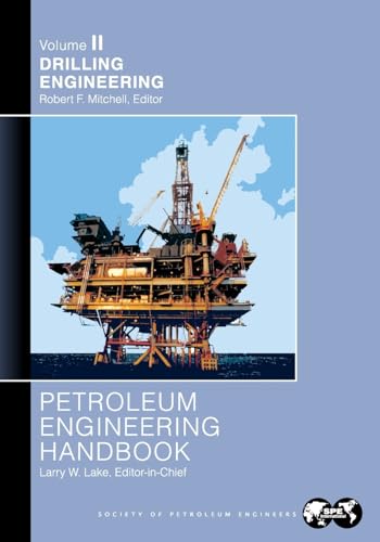 Petroleum Engineering Handbook Volume II: Drilling Engineering
