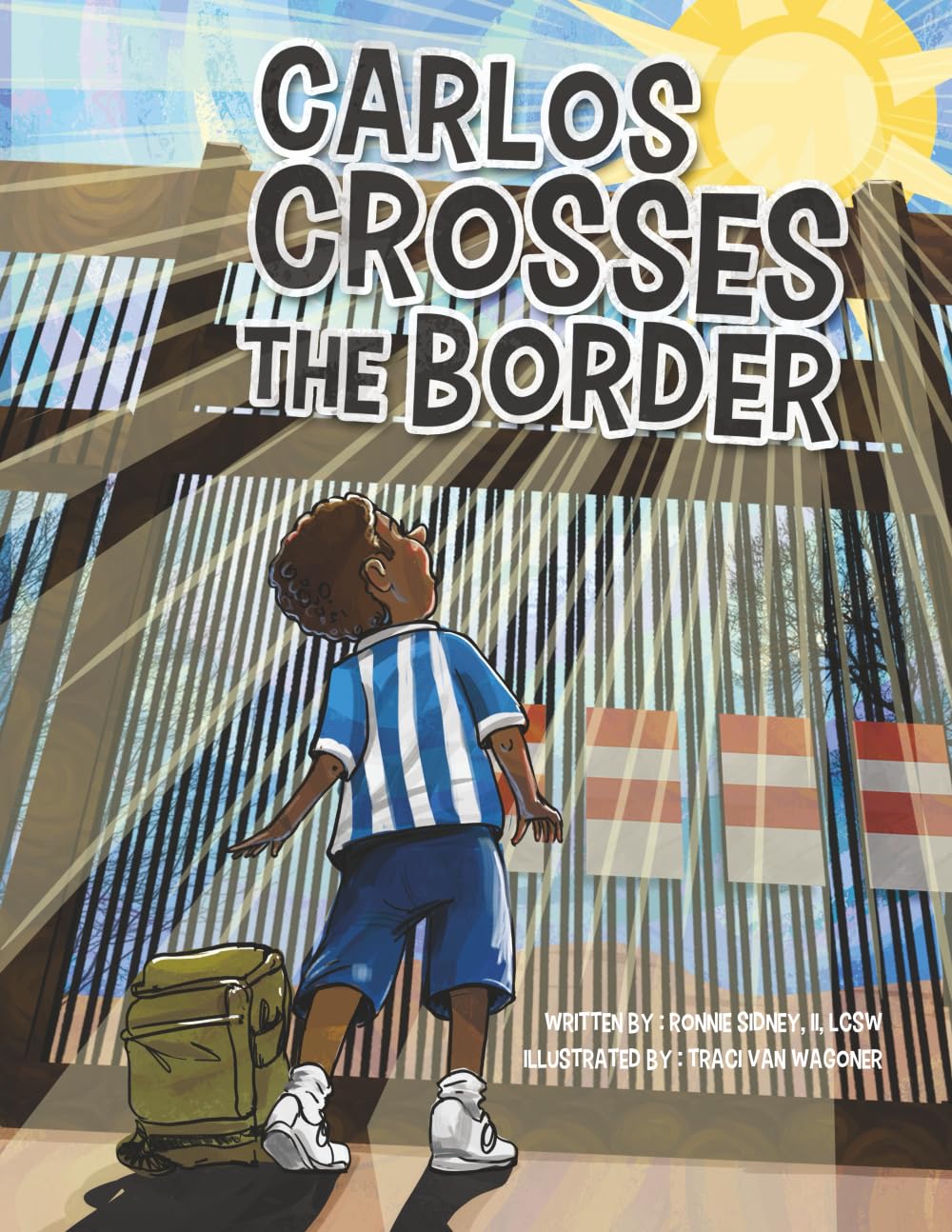 Carlos Crosses the Border (Nelson Beats the Odds Series, Band 5)