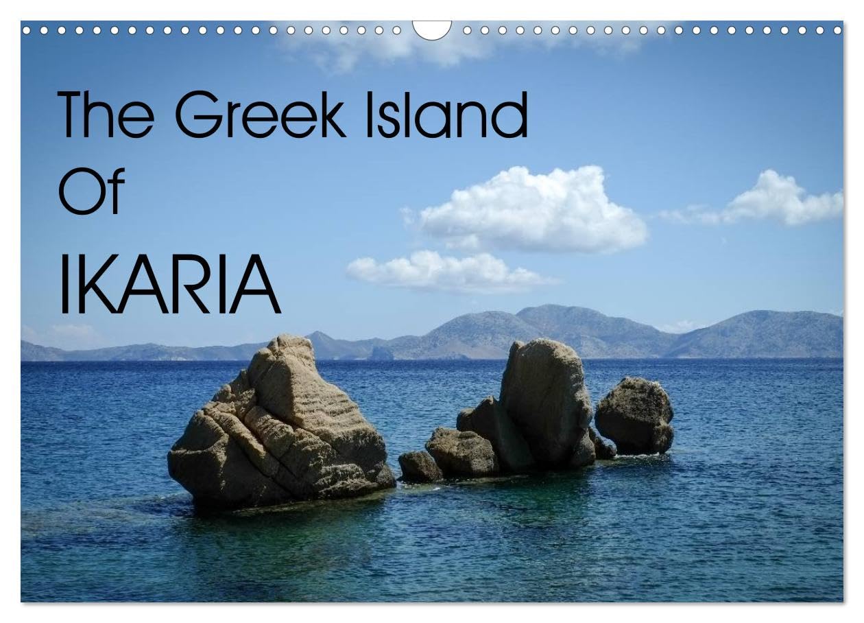The Greek Island Of Ikaria (Wall Calendar 2026 DIN A3 landscape), CALVENDO 12 Month Wall Calendar: Images from across the Greek Island of Ikaria