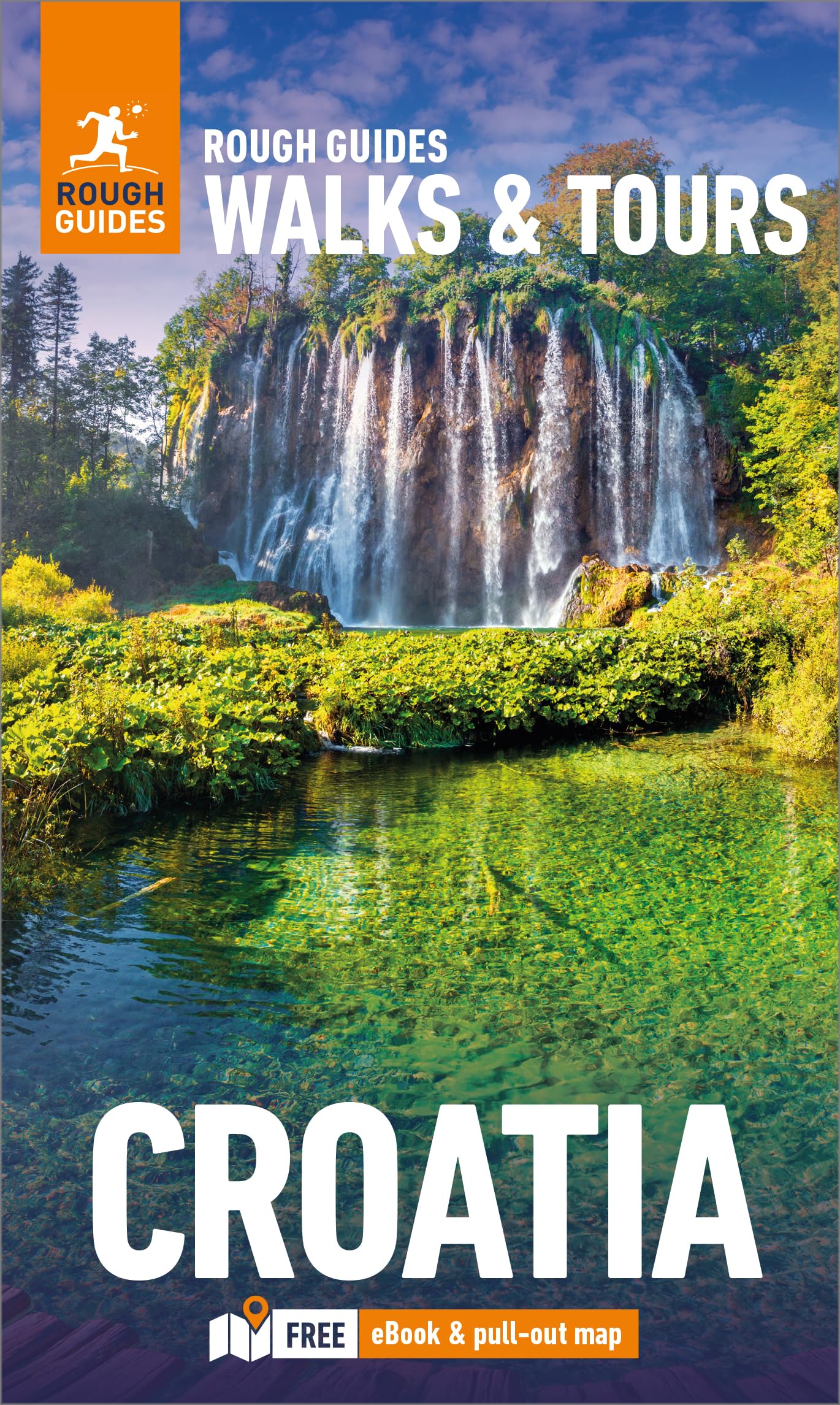 Rough Guides Walks and Tours Croatia: Top 15 Itineraries for Your Trip: Travel Guide with eBook: Travel Guide With Free Ebook
