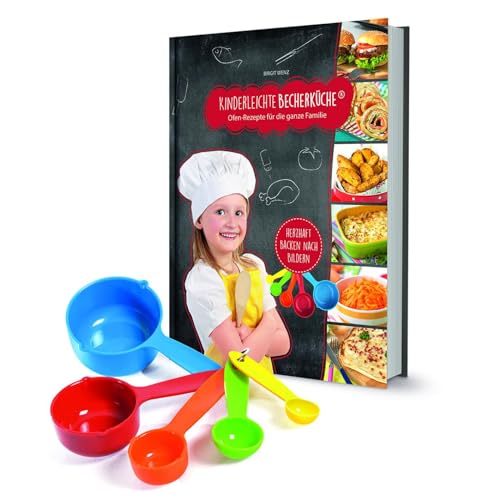Kinderleichte Becherküche - Ofengerichte für die ganze Familie (Band 5): Kochbuch inkl. 5-teiliges Messbecher-Set, mit 15 herzhaften Rezepten für ... Backen und Kochen für Kinder ab 3 Jahren)