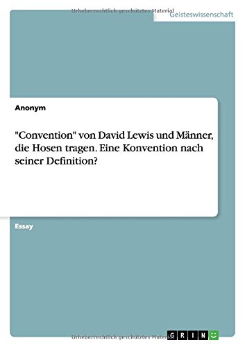 Convention von David Lewis und Männer, die Hosen tragen. Eine Konvention nach seiner Definition?