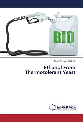 Ethanol From Thermotolerant Yeast