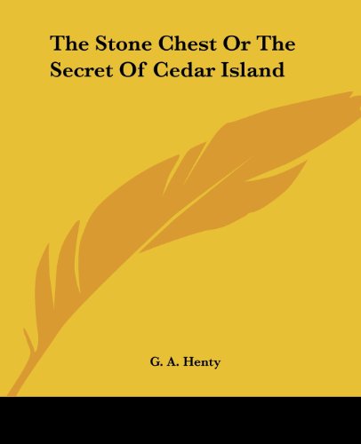 The Stone Chest Or The Secret Of Cedar Island