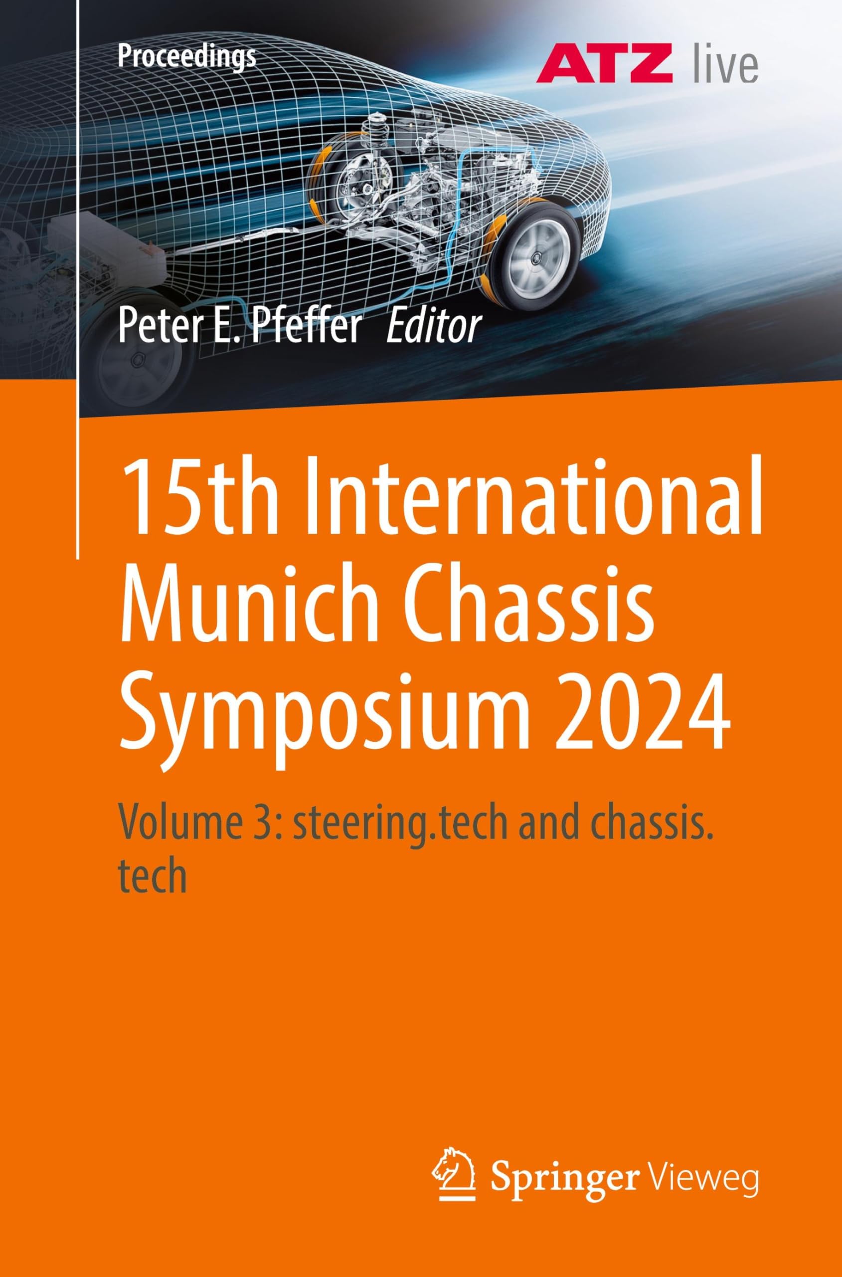 15th International Munich Chassis Symposium 2024: Volume 3: steering.tech and chassis.tech (Proceedings, Band 3)