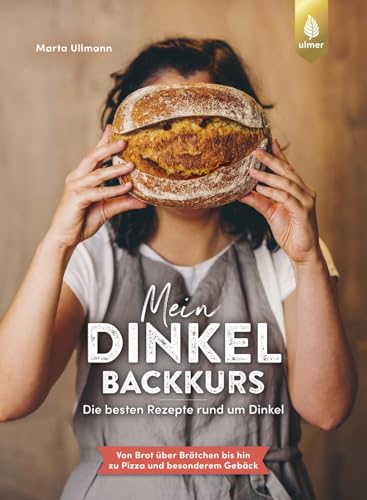 Mein Dinkel-Backkurs: Die besten Rezepte rund um Dinkel. Von Brot über Brötchen bis hin zu Pizza und besonderem Gebäck. So gelingen Dinkelhefeteig und Co. Das Backbuch zur Diva der Mehle