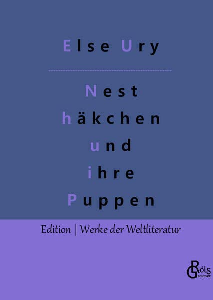 Nesthäkchen und ihre Puppen (Edition Werke der Weltliteratur - Hardcover)