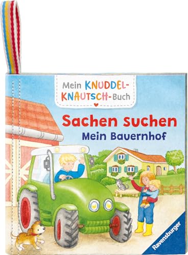 Mein Knuddel-Knautsch-Buch: Sachen suchen. Bauernhof; weiches Stoffbuch, waschbares Badebuch, Babyspielzeug ab 6 Monate