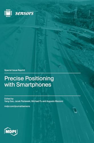 Precise Positioning with Smartphones