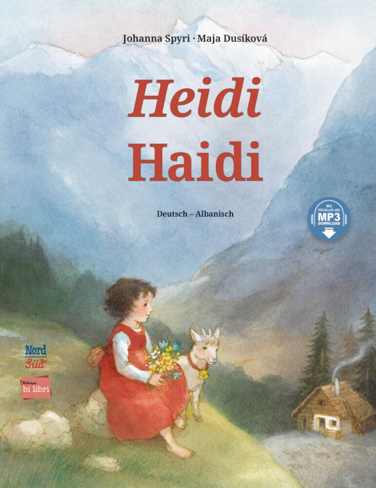 Heidi: Kinderbuch Deutsch-Albanisch mit MP3-Hörbuch zum Herunterladen