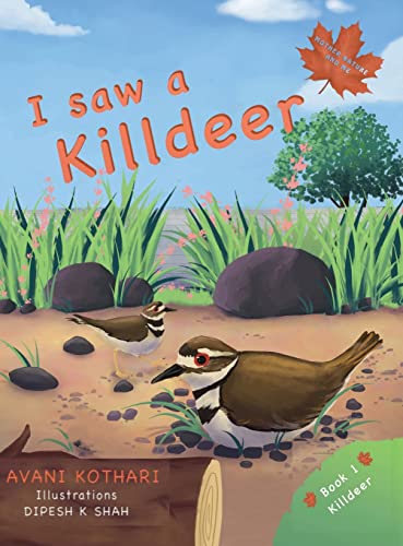 I saw a Killdeer (Mother Nature and Me)