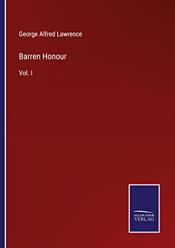 Barren Honour: Vol. I