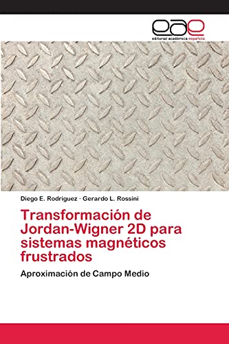 Transformación de Jordan-Wigner 2D para sistemas magnéticos frustrados: Aproximación de Campo Medio