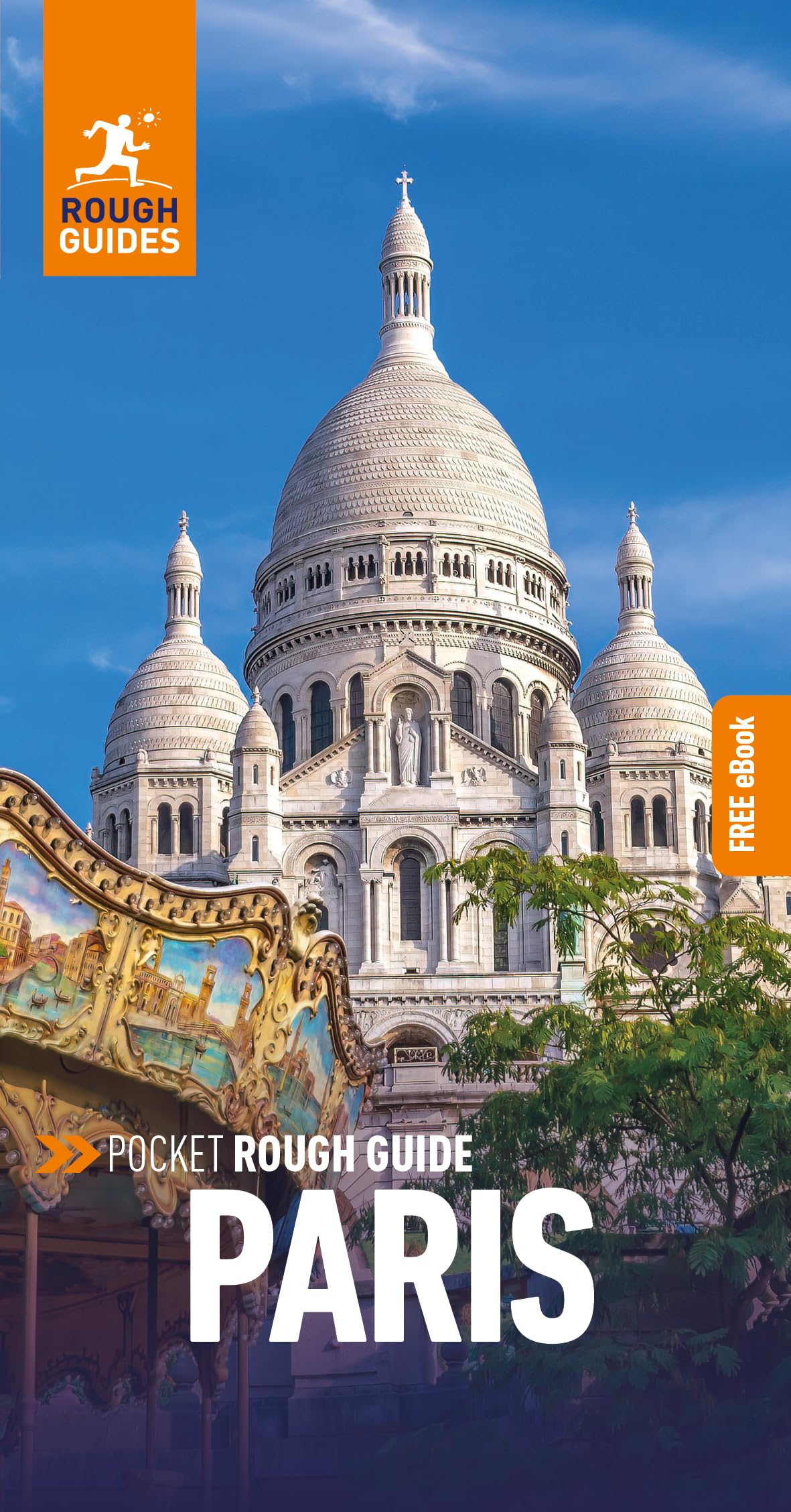 Pocket Rough Guide Paris: Travel Guide with eBook: Travel Guide With Free Ebook