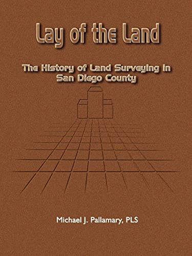 Lay of the Land: The History of Land Surveying in San Diego County