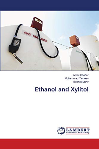 Ethanol and Xylitol