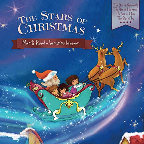 The Stars of Christmas: The Star of Generosity - The Star of Harmony - The Star of Hope - The Star of Joy