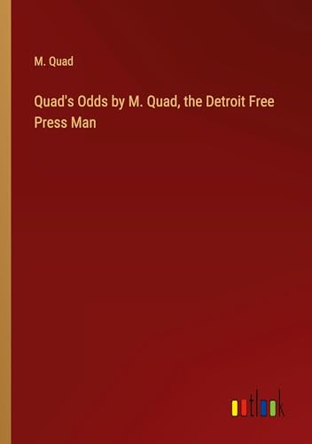 Quad's Odds by M. Quad, the Detroit Free Press Man