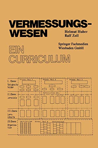 Vermessungswesen: E. Curriculum (Veroffentlichung Des Sozialwissenschaftlichen Instituts Der Bundeswehr) (German Edition): Ein Curriculum (Special ... for Geology Applied to Mineral Deposits)