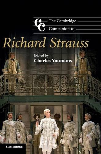 The Cambridge Companion to Richard Strauss: Cambridge Companions to Music