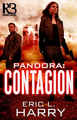 Pandora: Contagion (A Pandora Thriller, Band 2)