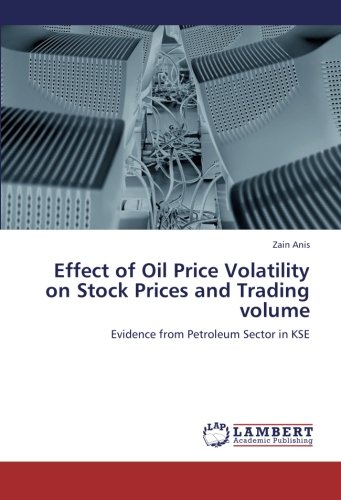 Effect of Oil Price Volatility on Stock Prices and Trading volume: Evidence from Petroleum Sector in KSE