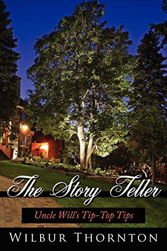 The Story Teller: Uncle Will's Tip-Top Tips
