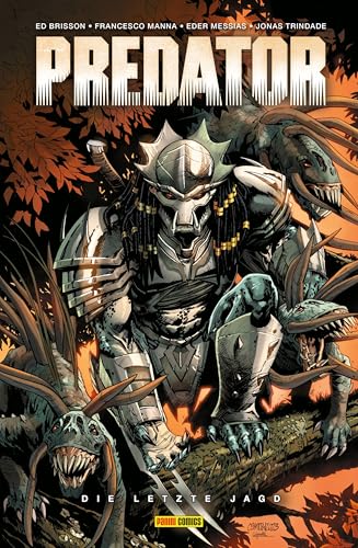 Predator: Bd. 3: Die letzte Jagd