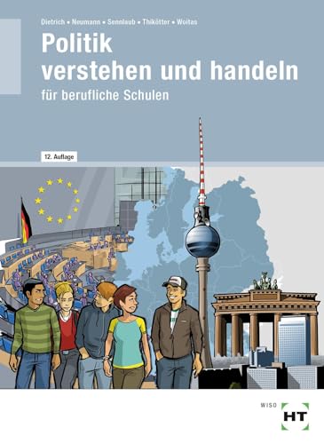 eBook inside: Buch und eBook Politik verstehen und handeln: für berufliche Schulen