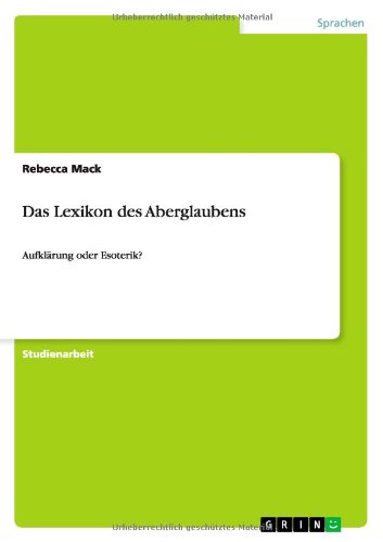 Das Lexikon des Aberglaubens: Aufklärung oder Esoterik?