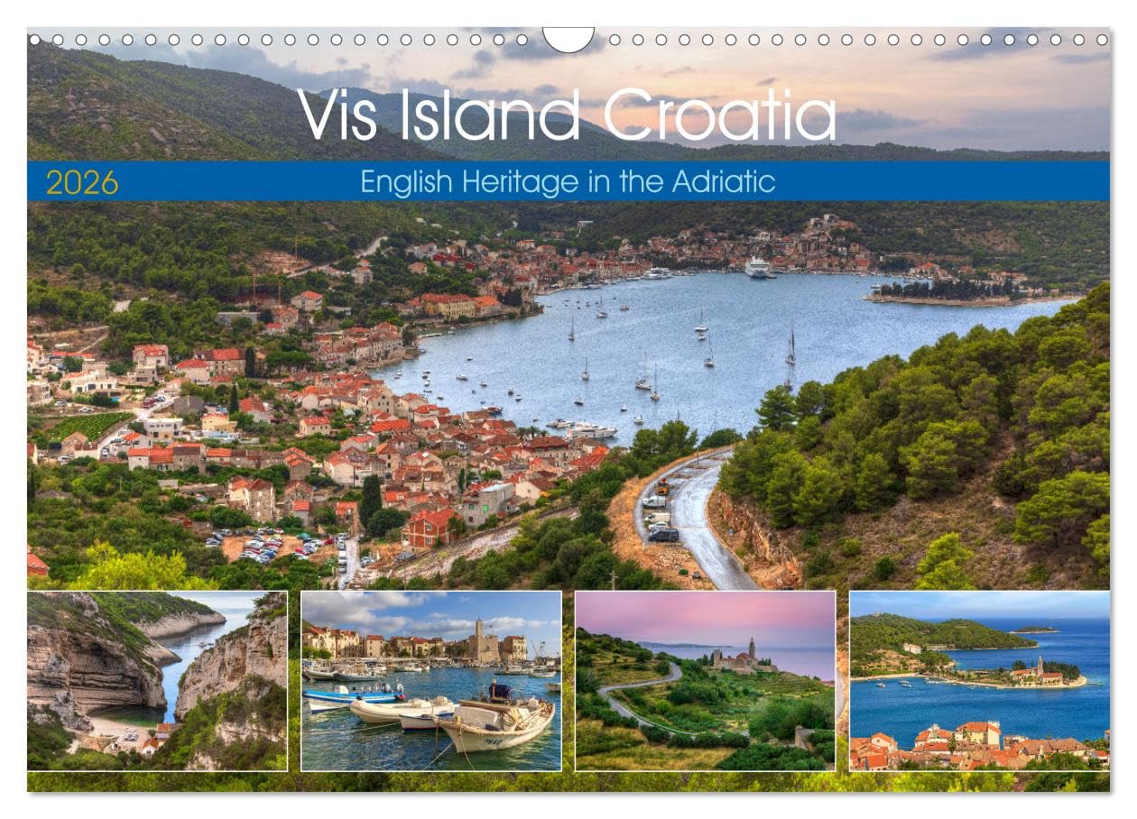 Vis Island Croatia - English Heritage in the Adriatic (Wall Calendar 2026 DIN A3 landscape), CALVENDO 12 Month Wall Calendar: The island of Vis offers ... lifestyle and British tradition.