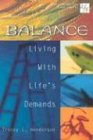 20/30 Bible Study for Young Adults Balance: Balance Living with Lifes Demands