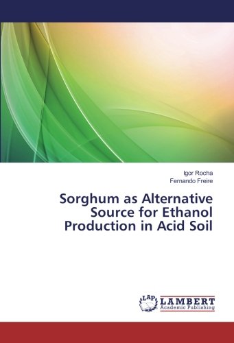 Sorghum as Alternative Source for Ethanol Production in Acid Soil