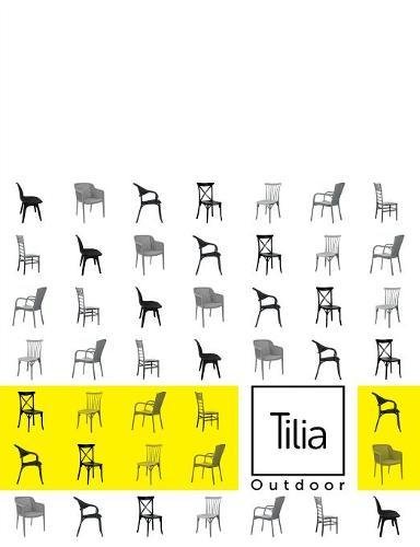 Tilia Outdoor: Chair; Armchair; Table; Sunbed; Table; Bases; Coffee Table; Bar Chair (Outdoor Product Catalog, Band 2018)