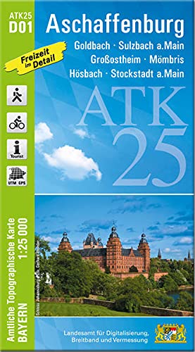 ATK25-D01 Aschaffenburg (Amtliche Topographische Karte 1:25000): Goldbach, Sulzbach a.Main, Großostheim, Mömbris, Hösbach, Stockstadt a.Main (ATK25 Amtliche Topographische Karte 1:25000 Bayern)