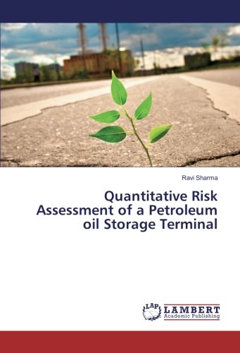 Quantitative Risk Assessment of a Petroleum oil Storage Terminal