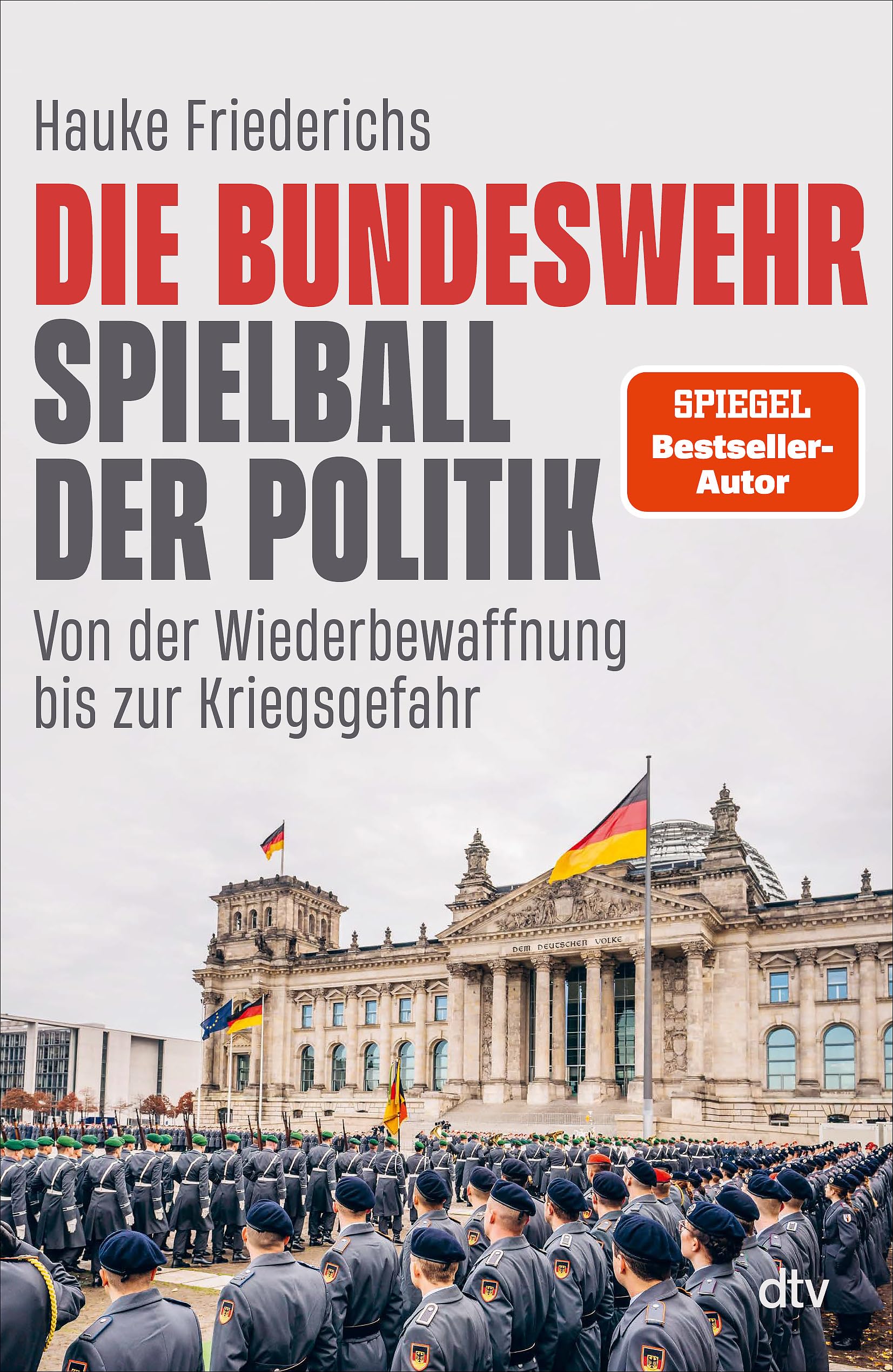Die Bundeswehr - Spielball der Politik