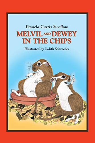Melvil and Dewey in the Chips (Melvil and Dewey Books)