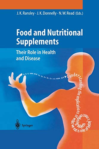Food and Nutritional Supplements: Their Role in Health and Disease