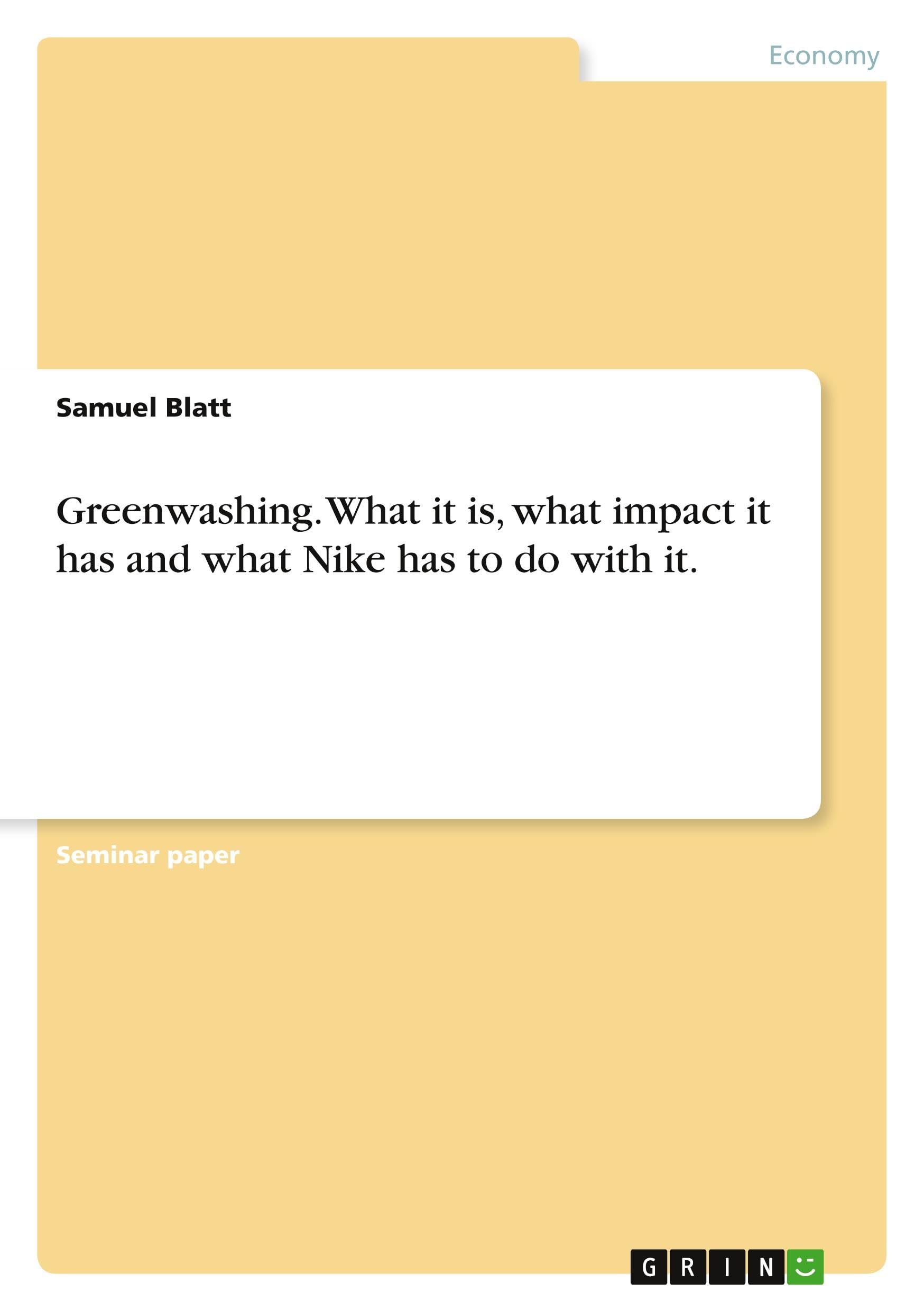 Greenwashing. What it is, what impact it has and what Nike has to do with it.