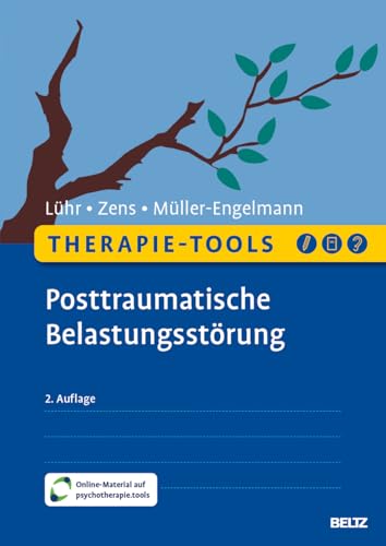 Therapie-Tools Posttraumatische Belastungsstörung: Mit Online-Material (Beltz Therapie-Tools)