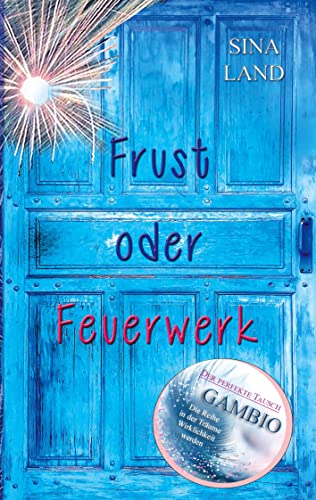 Gambio - Der perfekte Tausch: Frust oder Feuerwerk