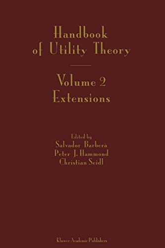 Handbook of Utility Theory: Volume 2: Extensions